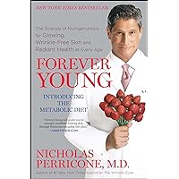 Forever Young: The Science of Nutrigenomics for Glowing, Wrinkle-Free Skin and Radiant Health at Every Age Forever Young: The Science of Nutrigenomics for Glowing, Wrinkle-Free Skin and Radiant Health at Every Age Kindle Hardcover Paperback