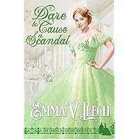 Dare to Cause a Scandal (Daring Daughters Book 4) Dare to Cause a Scandal (Daring Daughters Book 4) Kindle Paperback