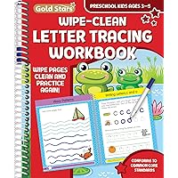 Wipe Clean Letter Tracing Workbook for Preschool Kids Ages 3-5: Practice Pen Control, the Alphabet, Handwriting, Wipe Off Pen Included (Gold Star Series) Wipe Clean Letter Tracing Workbook for Preschool Kids Ages 3-5: Practice Pen Control, the Alphabet, Handwriting, Wipe Off Pen Included (Gold Star Series) Spiral-bound Hardcover Paperback
