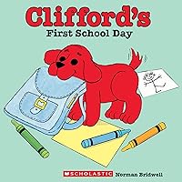 Clifford's First School Day (Classic Storybook) Clifford's First School Day (Classic Storybook) Paperback Kindle School & Library Binding