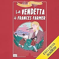 La vendetta di Frances Farmer La vendetta di Frances Farmer Kindle Audible Audiobook Hardcover