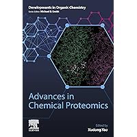 Advances in Chemical Proteomics (Developments in Organic Chemistry) Advances in Chemical Proteomics (Developments in Organic Chemistry) Kindle Paperback