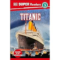 DK Super Readers Level 3 El Titanic (Spanish Edition) DK Super Readers Level 3 El Titanic (Spanish Edition) Kindle Paperback