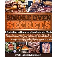 Home Smoking Gourmet Meats: Smoke Oven Secrets Home Smoking Gourmet Meats: Smoke Oven Secrets Kindle