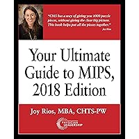 Your Ultimate Guide to MIPS, 2018 Edition Your Ultimate Guide to MIPS, 2018 Edition Kindle Paperback