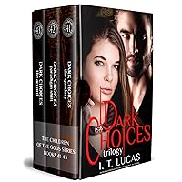 Dark Choices Trilogy : The Children of the Gods Series Books 41-43