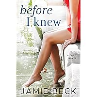 Before I Knew (The Cabots Book 1) Before I Knew (The Cabots Book 1) Kindle Audible Audiobook Paperback Audio CD