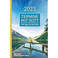 Termine mit Gott 2023: 365 Tage mit der Bibel (German Edition) Termine mit Gott 2023: 365 Tage mit der Bibel (German Edition) Kindle