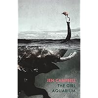 The Girl Aquarium The Girl Aquarium Paperback Kindle
