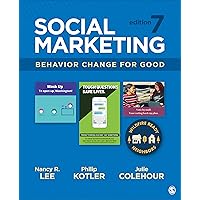 Social Marketing: Behavior Change for Good Social Marketing: Behavior Change for Good Paperback Kindle