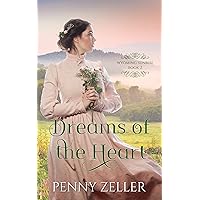 Dreams of the Heart: A Tender and Heartwarming Christian Historical Romance (Wyoming Sunrise Book 2)