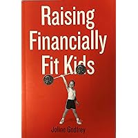 Raising Financially Fit Kids Raising Financially Fit Kids Paperback