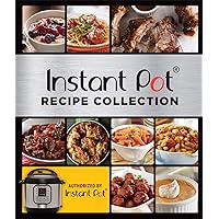 Instant Pot Recipe Collection Instant Pot Recipe Collection Hardcover