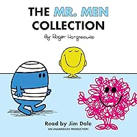 The Mr. Men Collection: Mr. Happy; Mr. Messy; Mr. Funny; Mr. Noisy; Mr. Bump; Mr. Grumpy; Mr. Brave; Mr. Mischief; Mr. Birthday; and Mr. Small The Mr. Men Collection: Mr. Happy; Mr. Messy; Mr. Funny; Mr. Noisy; Mr. Bump; Mr. Grumpy; Mr. Brave; Mr. Mischief; Mr. Birthday; and Mr. Small Audible Audiobook Hardcover Paperback Audio CD Board book