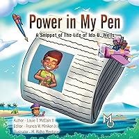 Power in My Pen: A Snippet of the Life of Ida B. Wells (Melanin Origins Black History) Power in My Pen: A Snippet of the Life of Ida B. Wells (Melanin Origins Black History) Paperback Kindle Hardcover