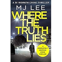 Where The Truth Lies: A completely gripping crime thriller (DI Ridpath Crime Thriller Book 1) Where The Truth Lies: A completely gripping crime thriller (DI Ridpath Crime Thriller Book 1) Kindle Paperback Audible Audiobook