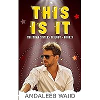 This is It (The Khan Sisters Trilogy Book 3) This is It (The Khan Sisters Trilogy Book 3) Kindle