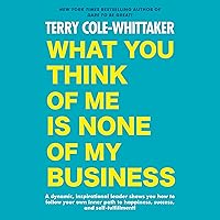 What You Think of Me Is None of My Business What You Think of Me Is None of My Business Audible Audiobook Paperback Kindle Mass Market Paperback Hardcover Audio CD