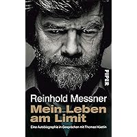 Mein Leben am Limit: Eine Autobiographie in Gesprächen mit Thomas Hüetlin (German Edition) Mein Leben am Limit: Eine Autobiographie in Gesprächen mit Thomas Hüetlin (German Edition) Kindle Hardcover Paperback