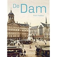De Dam (Dutch Edition) De Dam (Dutch Edition) Hardcover