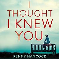 I Thought I Knew You I Thought I Knew You Audible Audiobook Paperback Kindle Hardcover