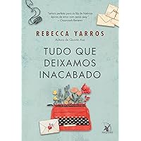 Tudo que deixamos inacabado (Portuguese Edition) Tudo que deixamos inacabado (Portuguese Edition) Kindle Paperback
