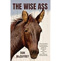 The Wise Ass (The Claire Saga Book 1)