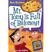 My Weird School Daze #11: Mr. Tony Is Full of Baloney! My Weird School Daze #11: Mr. Tony Is Full of Baloney! Paperback Kindle Library Binding