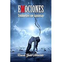 EMOCIONES: Sentimientos que Apasionan (Spanish Edition) EMOCIONES: Sentimientos que Apasionan (Spanish Edition) Kindle Paperback