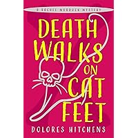 Death Walks on Cat Feet (The Rachel Murdock Mysteries) Death Walks on Cat Feet (The Rachel Murdock Mysteries) Kindle