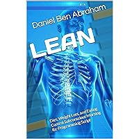LEAN: Diet, Weight Loss, and Eating Control Subconscious Morning Re-Programming Hypnosis-Like Script (Subconscious Morning Re-Programming Hypnosis - like NLP Script) LEAN: Diet, Weight Loss, and Eating Control Subconscious Morning Re-Programming Hypnosis-Like Script (Subconscious Morning Re-Programming Hypnosis - like NLP Script) Kindle Paperback