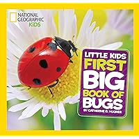 National Geographic Little Kids First Big Book of Bugs (National Geographic Little Kids First Big Books) National Geographic Little Kids First Big Book of Bugs (National Geographic Little Kids First Big Books) Hardcover Kindle Paperback