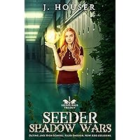Seeder Shadow Wars (Seeder Wars Series Book 1) Seeder Shadow Wars (Seeder Wars Series Book 1) Kindle Hardcover Paperback