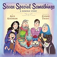 Seven Special Somethings: A Nowruz Story Seven Special Somethings: A Nowruz Story Hardcover Kindle Audible Audiobook