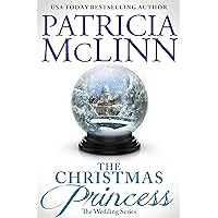 The Christmas Princess (The Wedding Series, Book 5) The Christmas Princess (The Wedding Series, Book 5) Kindle Paperback