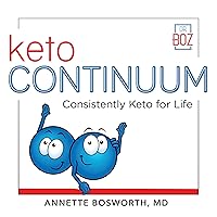 Ketocontinuum: Consistently Keto Diet for Life Ketocontinuum: Consistently Keto Diet for Life Audible Audiobook Paperback Kindle