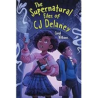 The Supernatural Files of CJ Delaney The Supernatural Files of CJ Delaney Hardcover Kindle
