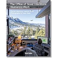 The Office of Good Intentions: Human(s) Work