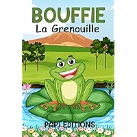 BOUFFIE la grenouille (French Edition)