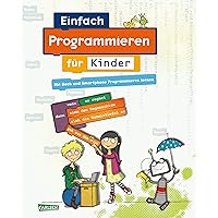 Einfach Programmieren für Kinder Einfach Programmieren für Kinder Kindle Board book
