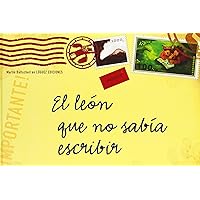 El león que no sabía escribir (Spanish Edition) El león que no sabía escribir (Spanish Edition) Hardcover