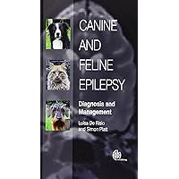 Canine and Feline Epilepsy: Diagnosis and Management Canine and Feline Epilepsy: Diagnosis and Management Hardcover Kindle