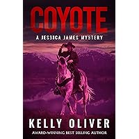COYOTE: A Suspense Thriller (Jessica James Mystery Series Book 2)