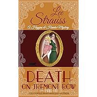 Death on Tremont Row: a 1930s Cozy Murder Mystery (A Higgins & Hawke Mystery Book 5) Death on Tremont Row: a 1930s Cozy Murder Mystery (A Higgins & Hawke Mystery Book 5) Kindle Paperback
