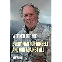 Every Man for Himself and God Against All: A Memoir Every Man for Himself and God Against All: A Memoir Audible Audiobook Hardcover Kindle