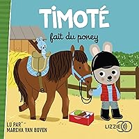 Timoté fait du poney Timoté fait du poney Audible Audiobook Hardcover