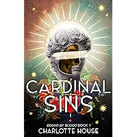 Cardinal Sins (Bound by Blood Book 1) Cardinal Sins (Bound by Blood Book 1) Kindle Paperback