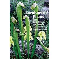 Carnivorous Plants of the United States and Canada Carnivorous Plants of the United States and Canada Paperback Hardcover