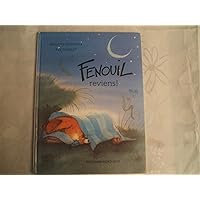 Fenouil, Reviens! (Fr: Where Have y (French Edition)