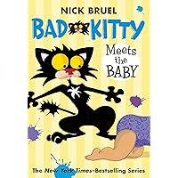 Bad Kitty Meets the Baby (paperback black-and-white edition) Bad Kitty Meets the Baby (paperback black-and-white edition) Paperback Kindle Hardcover